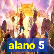 alano 5